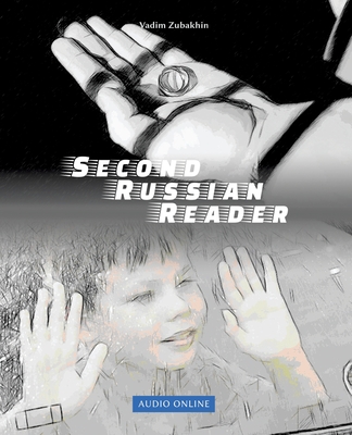 Lerne Russian Language with Second Russian Reader: Elementary (A2) Pre-intermediate (B1) Bilingual for Speakers of English