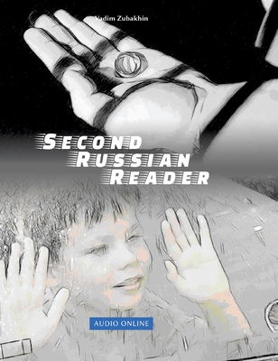 Lerne Russian Language with Second Russian Reader: Elementary (A2) Pre-intermediate (B1) Bilingual for Speakers of English