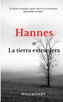 Hannes o la tierra extranjera