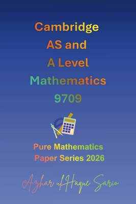 Cambridge AS and A Level Mathematics 9709: Pure Mathematics Paper Series 2026