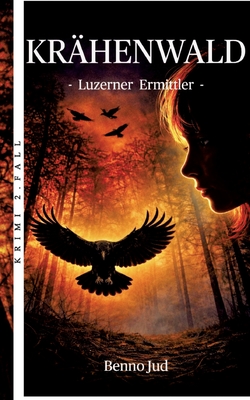Krähenwald: - Luzerner Ermittler - 2. Fall