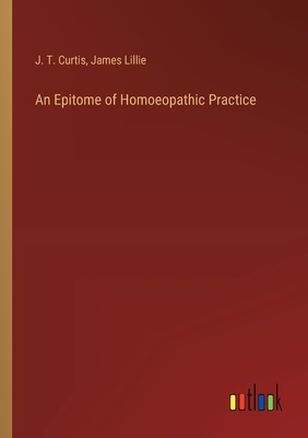 An Epitome of Homoeopathic Practice