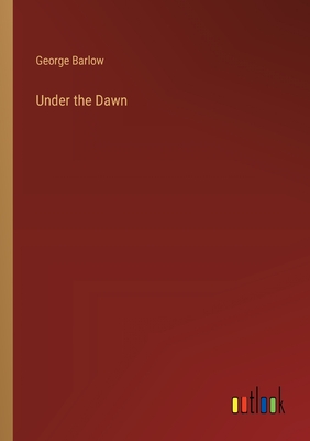 Under the Dawn