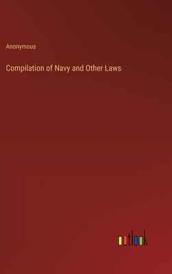 Compilation of Navy and Other Laws