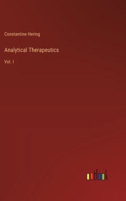 Analytical Therapeutics: Vol. I