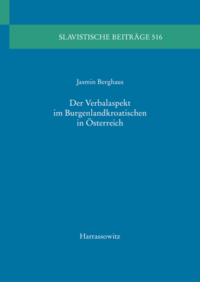 Der Verbalaspekt Im Burgenlandkroatischen in Osterreich