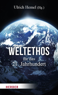 Weltethos Fur Das 21. Jahrhundert