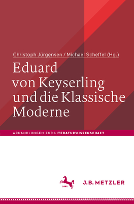 Eduard Von Keyserling Und Die Klassische Moderne