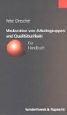 Moderation Von Arbeitsgruppen Und Qualitatszirkeln: Ein Handbuch