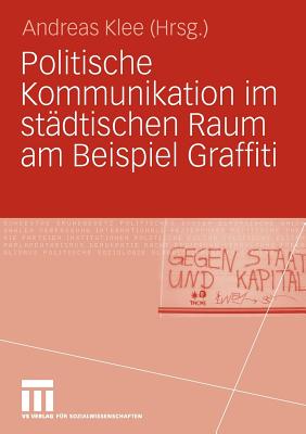 Politische Kommunikation Im Städtischen Raum Am Beispiel Graffiti