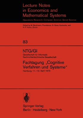 Ntg/GI Gesellschaft Für Informatik Nachrichtentechnische Gesellschaft. Fachtagung "Cognitive Verfahren Und Systeme": Hamburg, 11.-13. April 1973