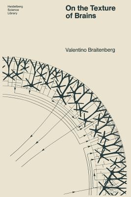 On the Texture of Brains: An Introduction to Neuroanatomy for the Cybernetically Minded