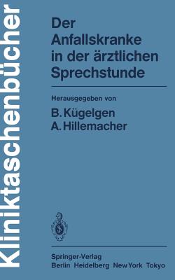 Der Anfallskranke in Der Ärztlichen Sprechstunde
