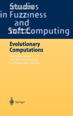 Evolutionary Computations: New Algorithms and Their Applications to Evolutionary Robots