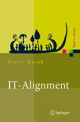 It-Alignment: It-Architektur Und Organisation