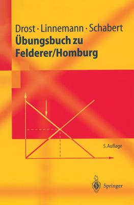 Übungsbuch Zu Felderer/Homburg