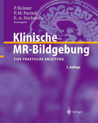 Klinische MR-Bildgebung: Eine Praktische Anleitung