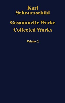 Gesammelte Werke Collected Works: Volume 1