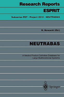 Neutrabas: A Neutral Product Definition Database for Large Multifunctional Systems