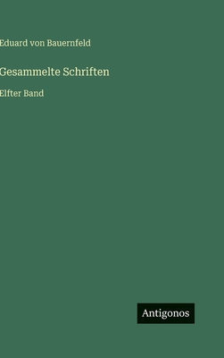 Gesammelte Schriften: Elfter Band