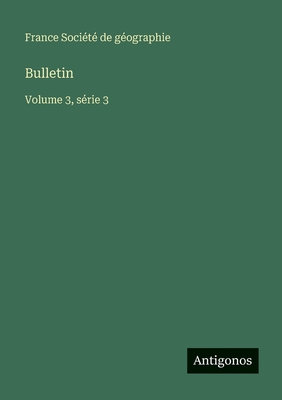 Bulletin: Volume 3, série 3