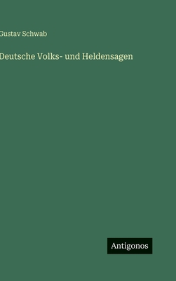 Deutsche Volks- und Heldensagen