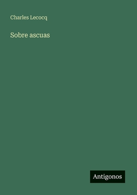 Sobre ascuas