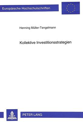 Kollektive Investitionsstrategien: Der Elektronische Datenaustausch ALS Ueberbetriebliche Infrastruktur