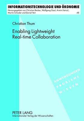 Enabling Lightweight Real-Time Collaboration