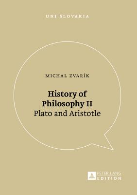 History of Philosophy II: Plato and Aristotle