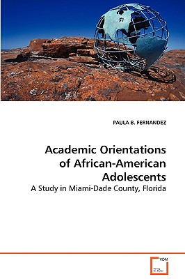 Academic Orientations of African-American Adolescents