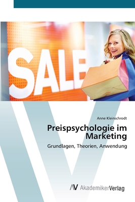 Preispsychologie im Marketing