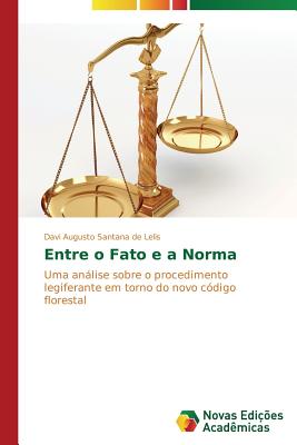 Entre o Fato e a Norma