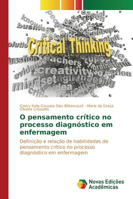 O pensamento crítico no processo diagnóstico em enfermagem