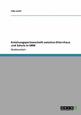 Erziehungspartnerschaft zwischen Elternhaus und Schule in NRW