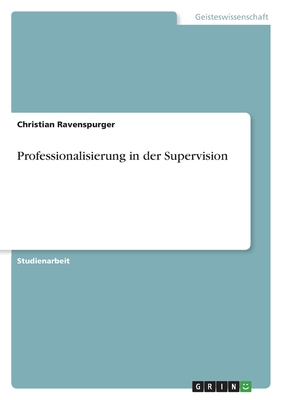 Professionalisierung in der Supervision