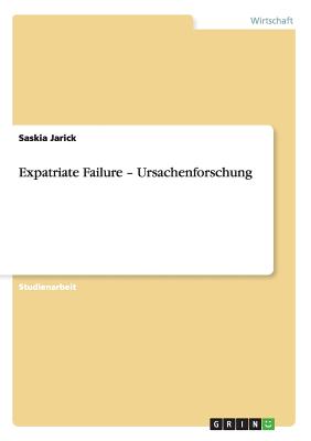 Expatriate Failure - Ursachenforschung