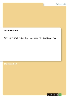 Soziale Validität bei Auswahlsituationen