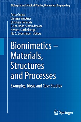 Biomimetics - Materials, Structures and Processes: Examples, Ideas and Case Studies