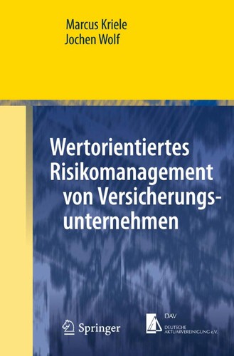 Wertorientiertes Risikomanagement Von Versicherungsunternehmen
