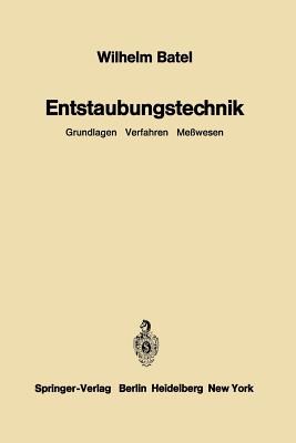 Entstaubungstechnik: Grundlagen Verfahren Meßwesen