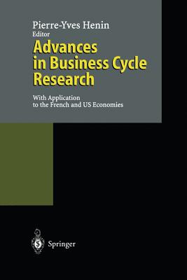 Advances in Business Cycle Research: With Application to the French and Us Economies