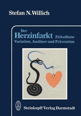 Der Herzinfarkt: Zirkadiane Variation, Auslöser Und Prävention
