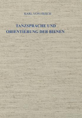 Tanzsprache Und Orientierung Der Bienen