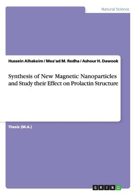 Synthesis of New Magnetic Nanoparticles and Study their Effect on Prolactin Structure