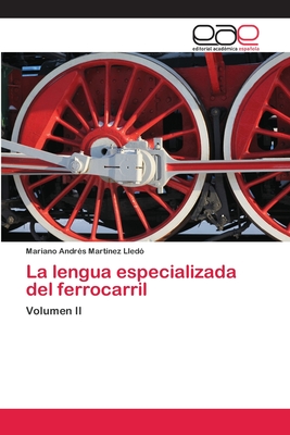 La lengua especializada del ferrocarril