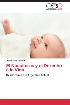 El Nasciturus y El Derecho a la Vida