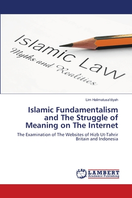 Islamic Fundamentalism and The Struggle of Meaning on The Internet
