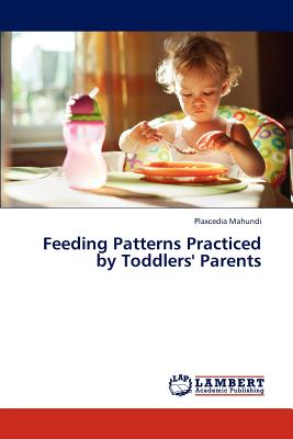 Feeding Patterns Practiced by Toddlers' Parents