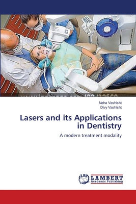 Lasers and its Applications in Dentistry